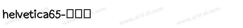 helvetica65字体转换