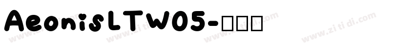 AeonisLTW05字体转换
