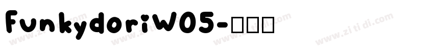 FunkydoriW05字体转换