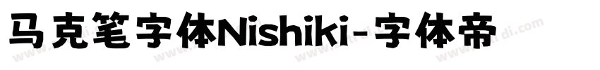 马克笔字体Nishiki字体转换