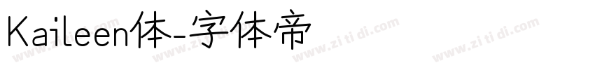 Kaileen体字体转换