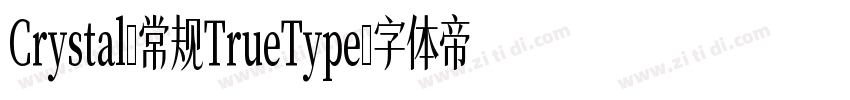 Crystal-常规TrueType字体转换