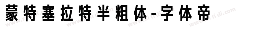 蒙特塞拉特半粗体字体转换