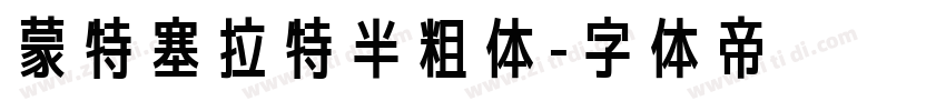 蒙特塞拉特半粗体字体转换