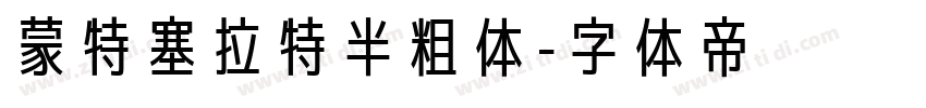 蒙特塞拉特半粗体字体转换