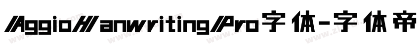 AggioHanwritingPro字体字体转换