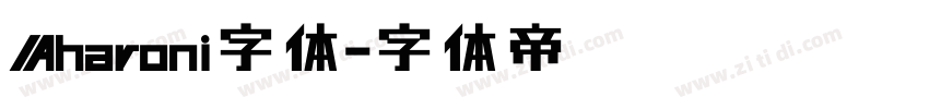 Aharoni字体字体转换