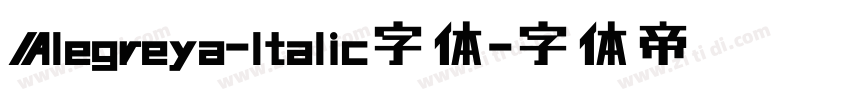 Alegreya-ltalic字体字体转换