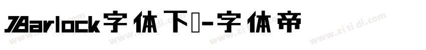 Barlock字体下载字体转换