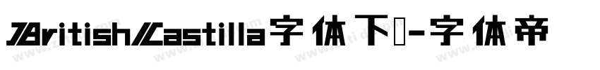 BritishCastilla字体下载字体转换