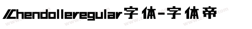 Chendolleregular字体字体转换