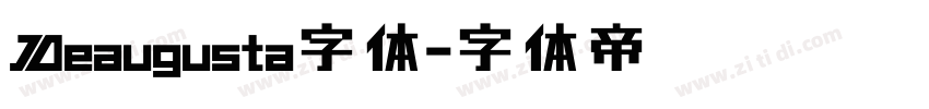 Deaugusta字体字体转换