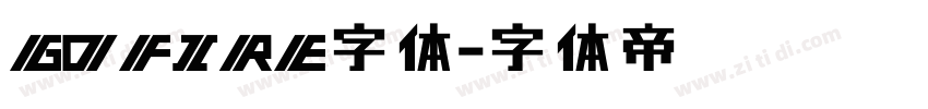 GOFIRE字体字体转换