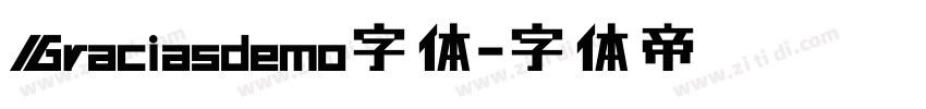 Graciasdemo字体字体转换