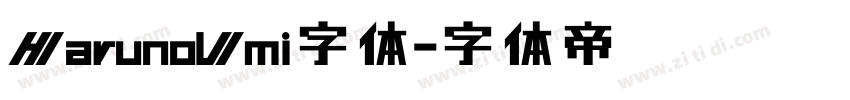 HarunoUmi字体字体转换