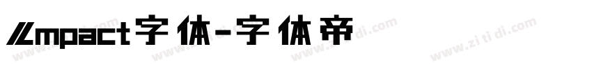 Lmpact字体字体转换