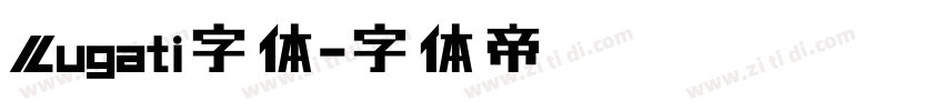 Lugati字体字体转换