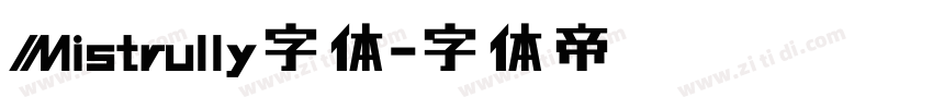 Mistrully字体字体转换