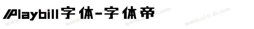 Playbill字体字体转换