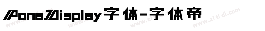 PonaDisplay字体字体转换