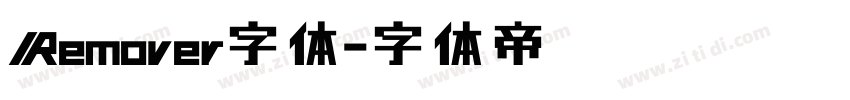 Remover字体字体转换