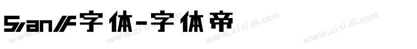 SanF字体字体转换