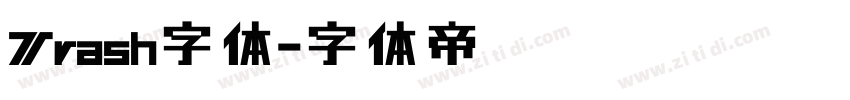 Trash字体字体转换