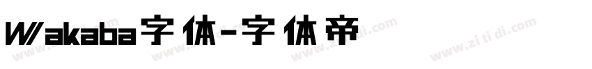 Wakaba字体字体转换