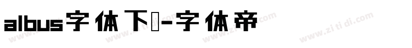 albus字体下载字体转换