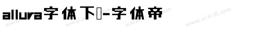 allura字体下载字体转换
