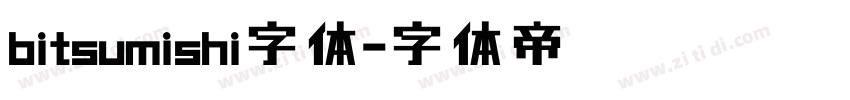 bitsumishi字体字体转换