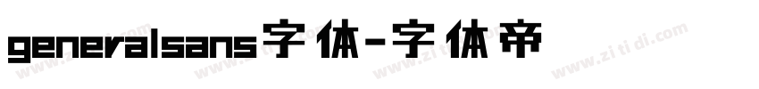 generalsans字体字体转换