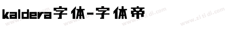 kaldera字体字体转换