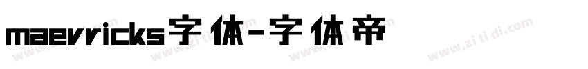 maevricks字体字体转换