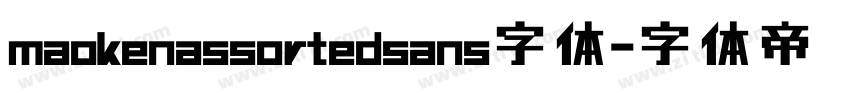 maokenassortedsans字体字体转换