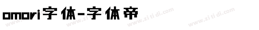 omori字体字体转换