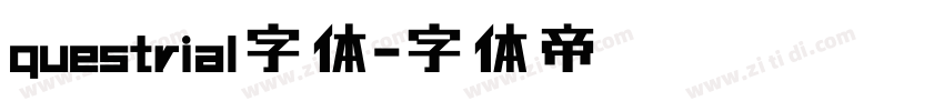 questrial字体字体转换