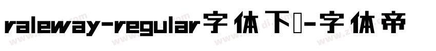 raleway-regular字体下载字体转换