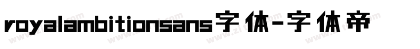 royalambitionsans字体字体转换