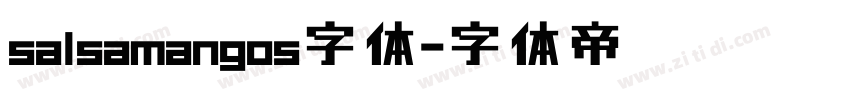 salsamangos字体字体转换