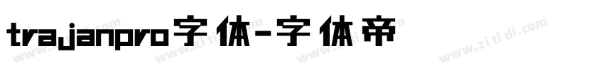 trajanpro字体字体转换
