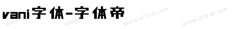 vani字体字体转换