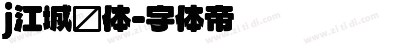 j江城圆体字体转换