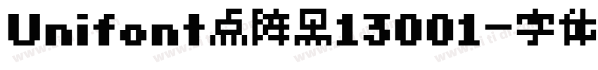 Unifont点阵黑13001字体转换