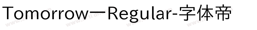 Tomorrow一Regular字体转换