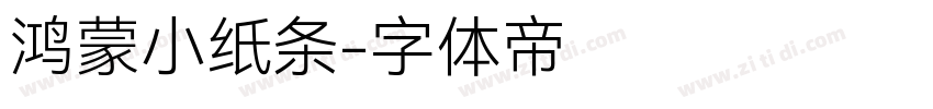 鸿蒙小纸条字体转换