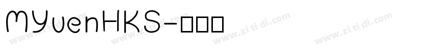 MYuenHKS字体转换