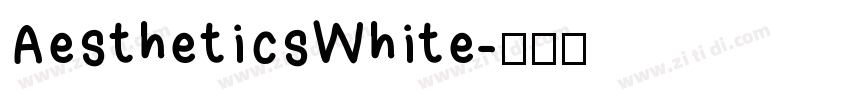 AestheticsWhite字体转换