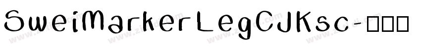 SweiMarkerLegCJKsc字体转换