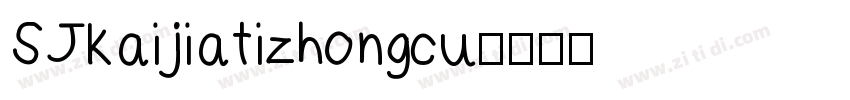 SJkaijiatizhongcu字体转换